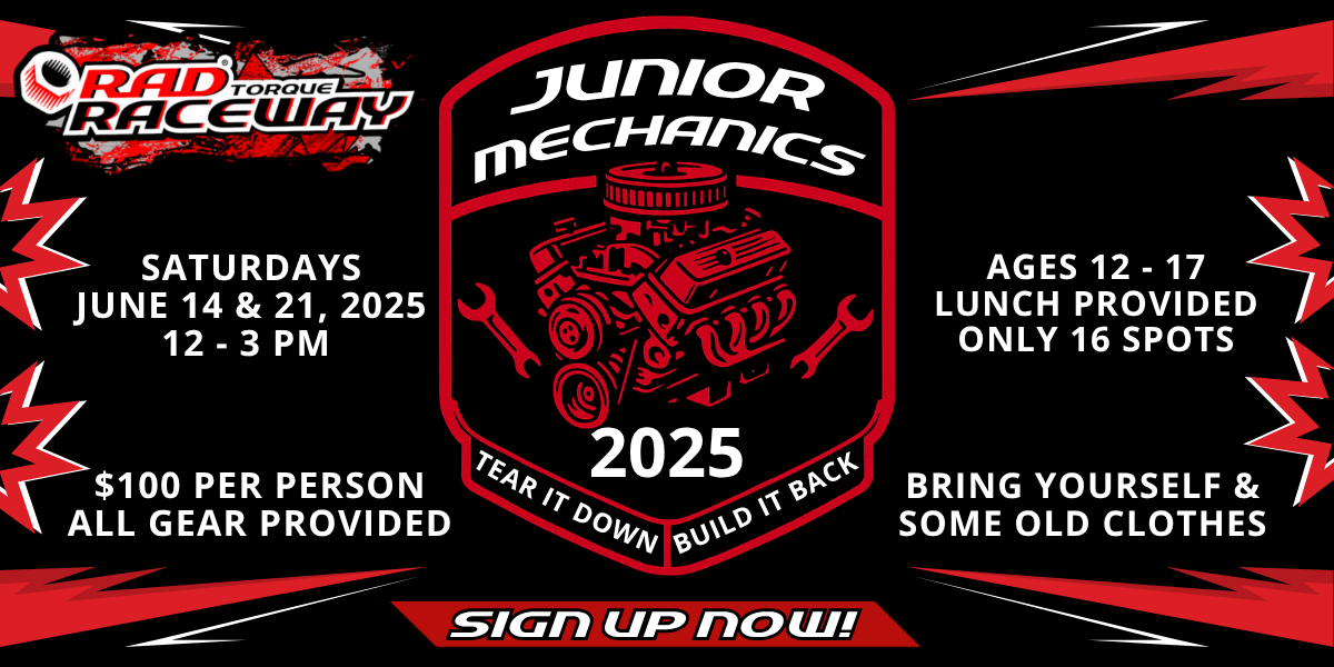 JUNIOR MECHANICS @ RAD RACEWAY Promo Image
