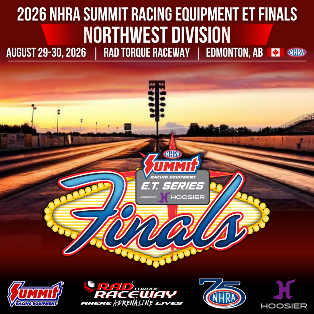 2026 NHRA SUMMIT RACING EQUIPMENT CANADIAN ET FINALS NORTHWEST DIVISION PROMO IMAGE